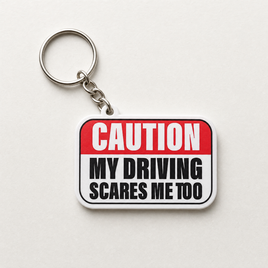 My Driving Scares Me Too - Designer Keychain, Aesthetic Bag Charm