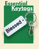 Blessed - Essential Keytag | Keychain | Bag Charm