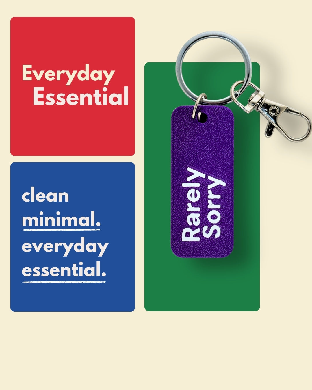 Rarely Sorry - Essential Keytag | Keychain | Bag Charm