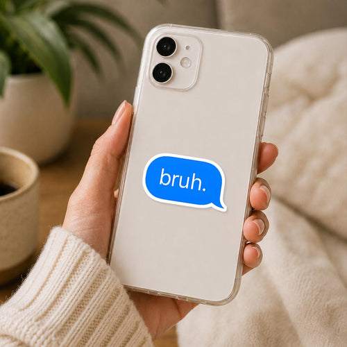 Bruh Chat Bubble Sticker