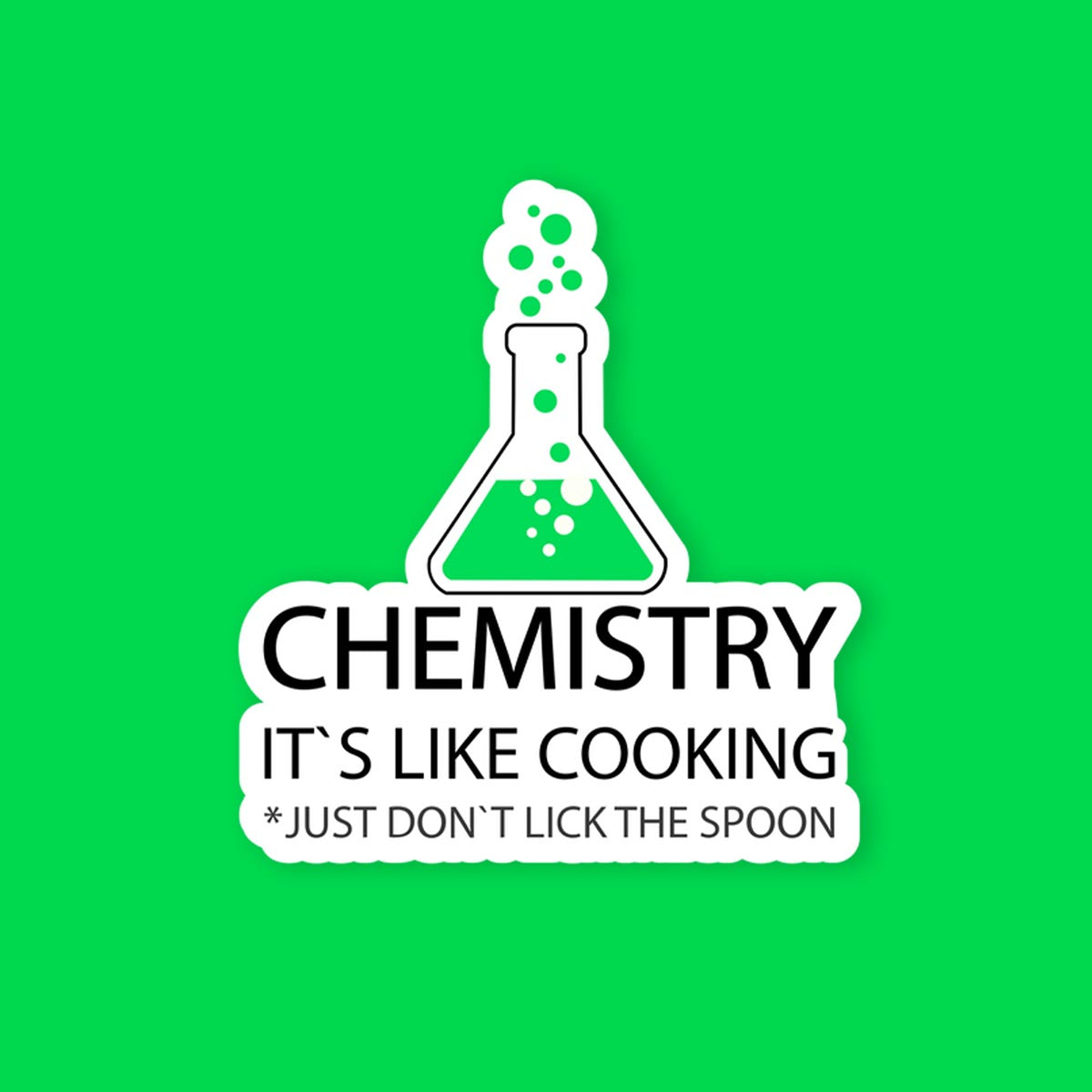 Chemistry Its Like Cooking Sticker