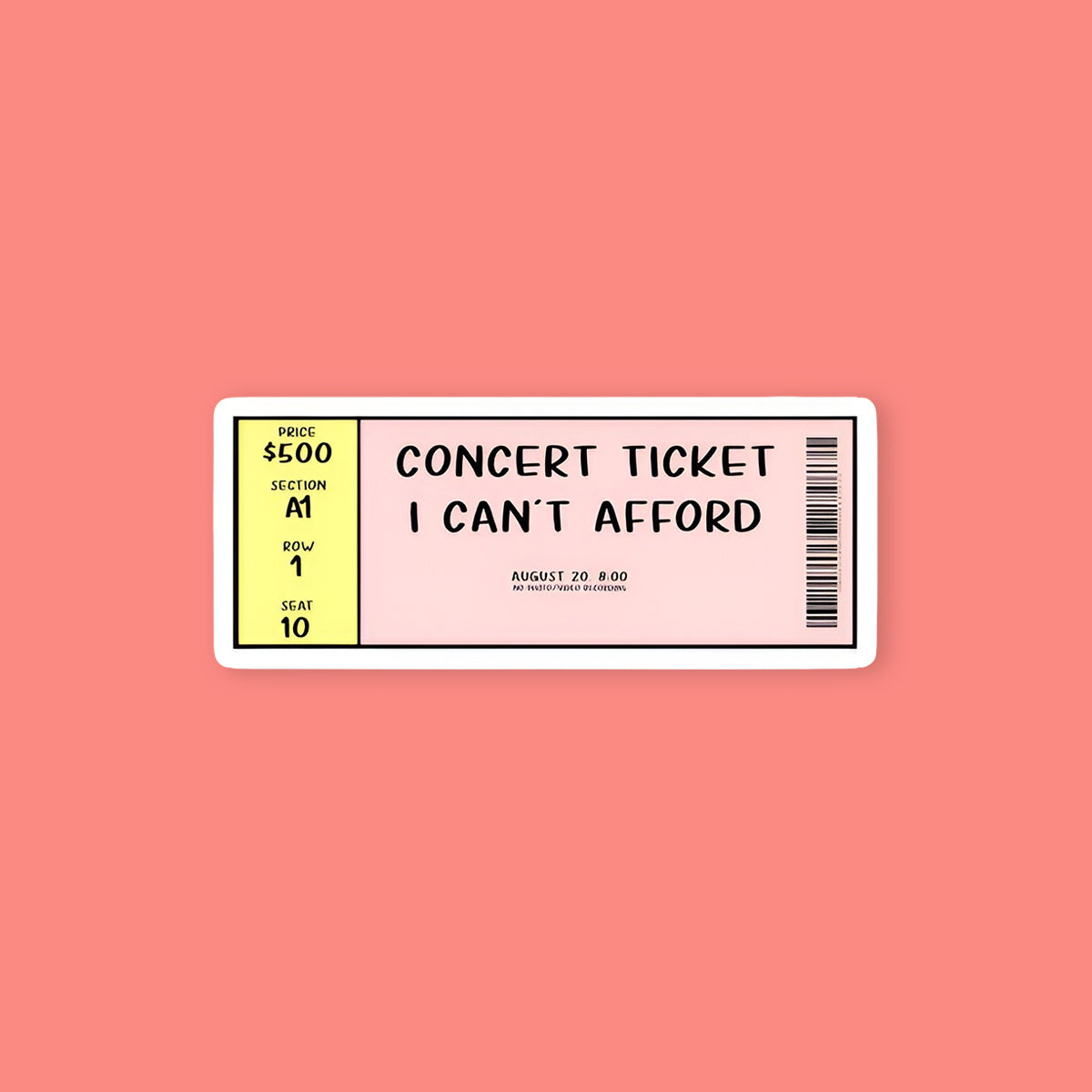 Concert Ticket I Cant Afford Sticker