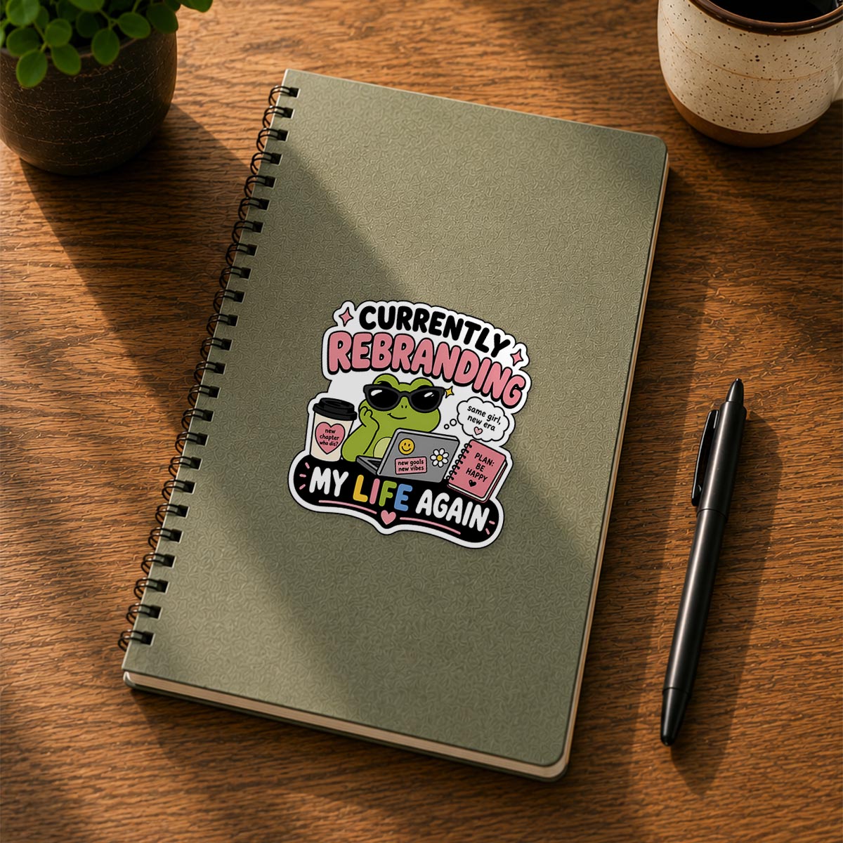 Currently Rebranding My Life Sticker