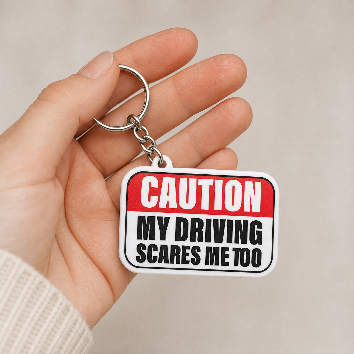 My Driving Scares Me Too - Designer Keychain, Aesthetic Bag Charm