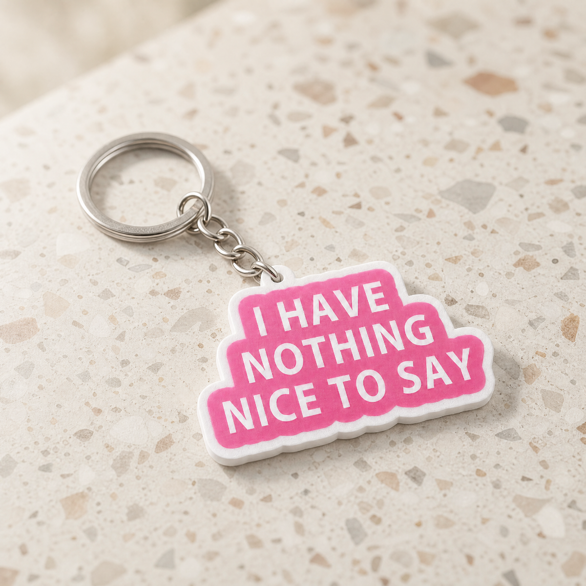 I Have Nothing Nice To Say - Designer Keychain, Aesthetic Bag Charm
