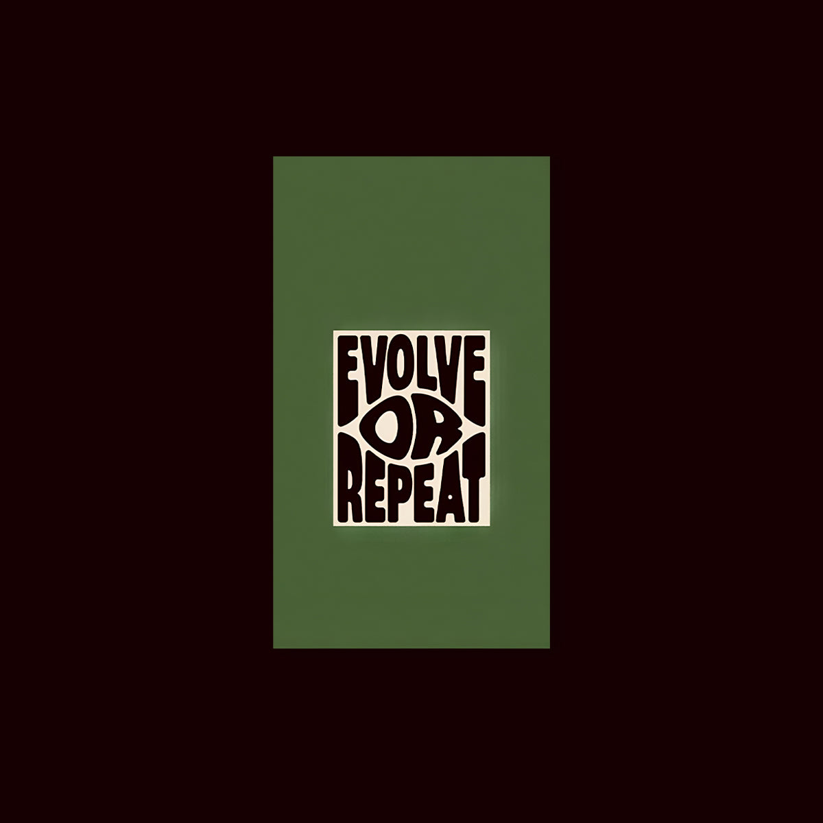 Evolve Or Repeat Poster Sticker