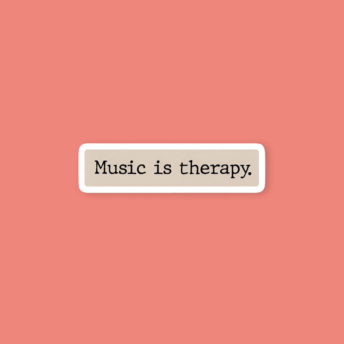 Music Is Therapy Sticker