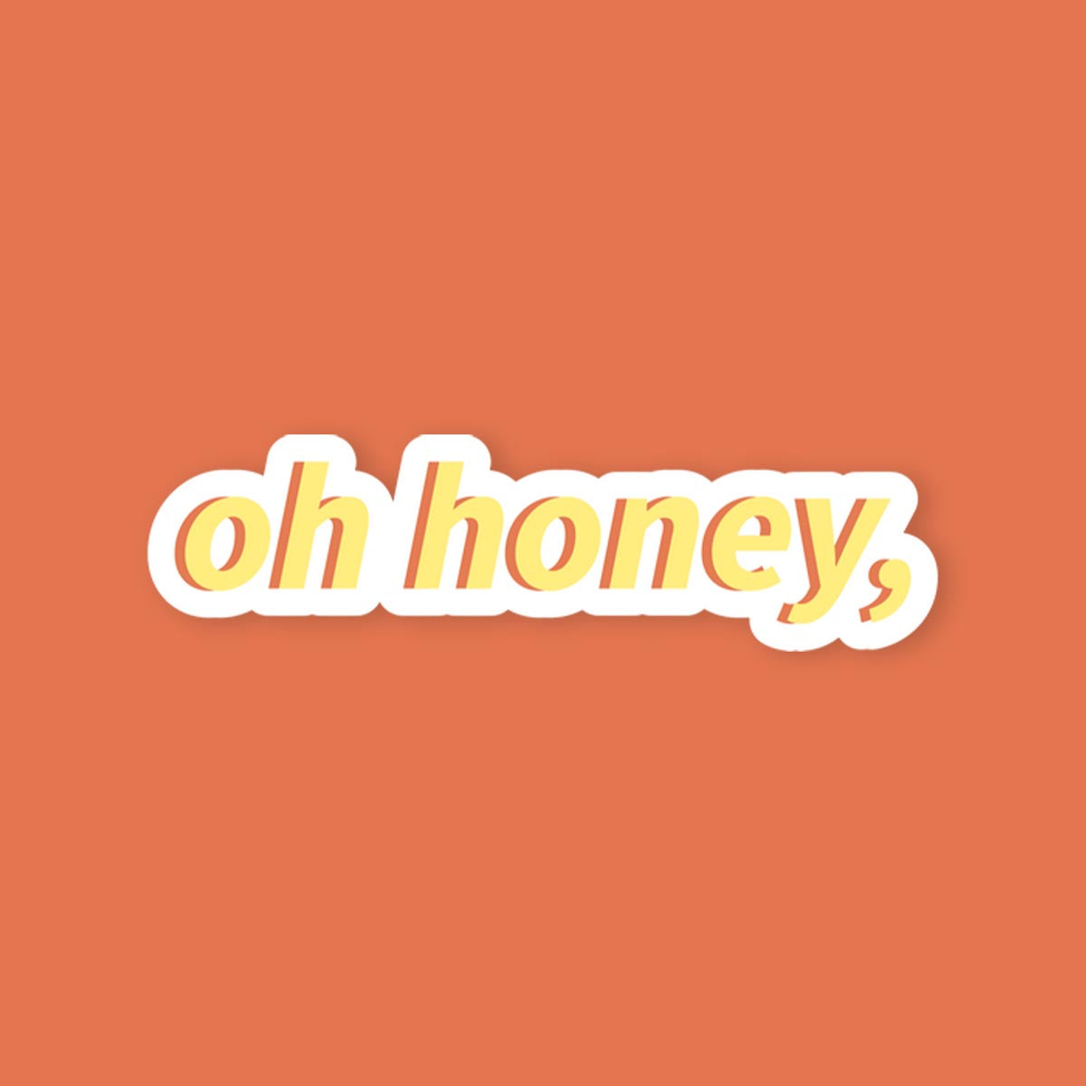 Oh Honey Sticker