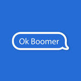 Ok Boomer Speech Bubble Sticker