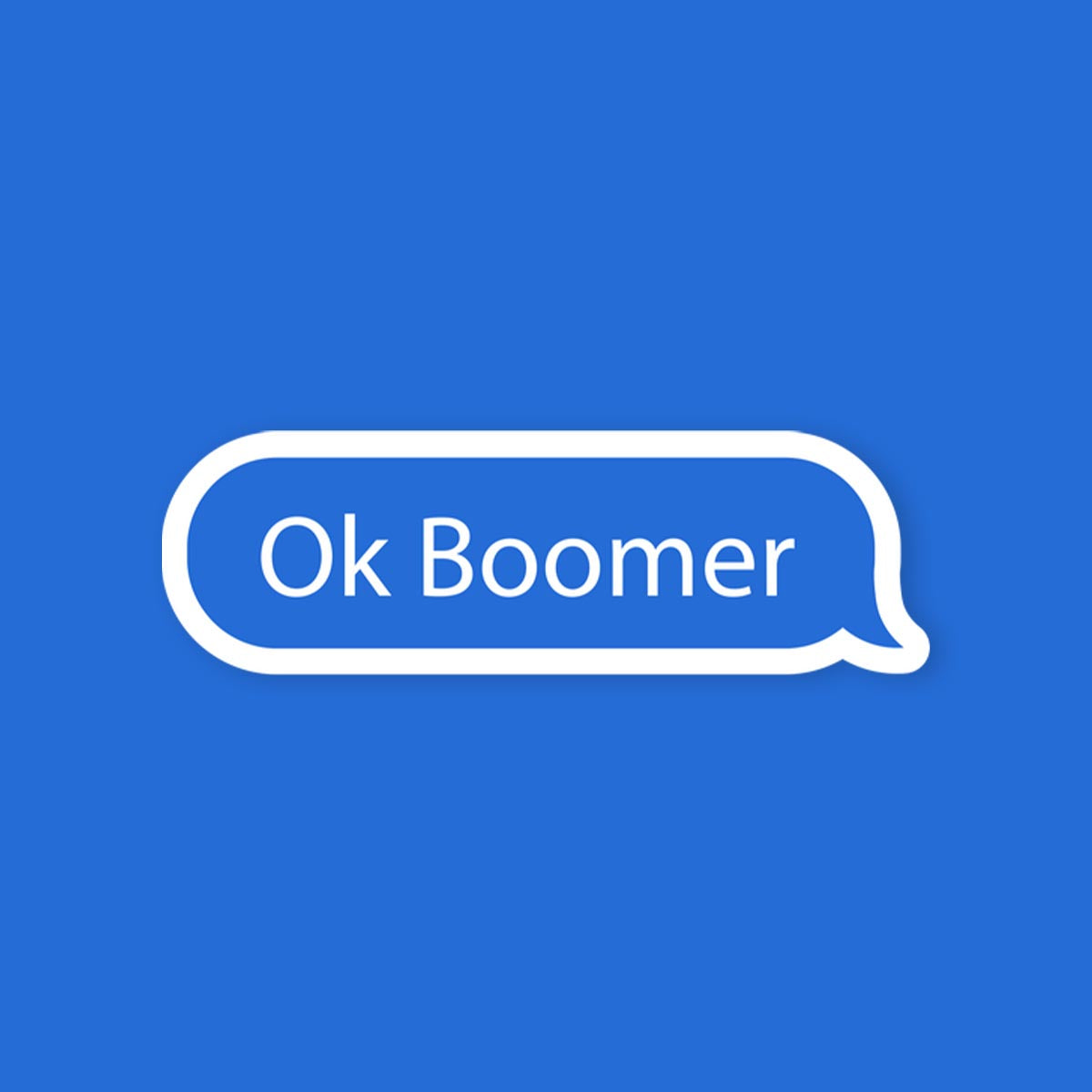 Ok Boomer Speech Bubble Sticker