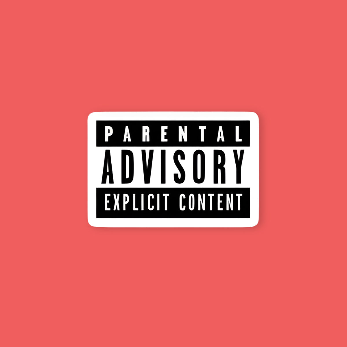 Parental Advisory Explicit Content Sticker