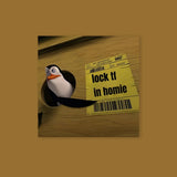 Penguin Lock It In Homie Poster Sticker