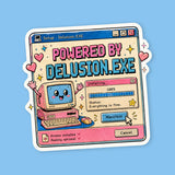 Powered By Delusion Sticker