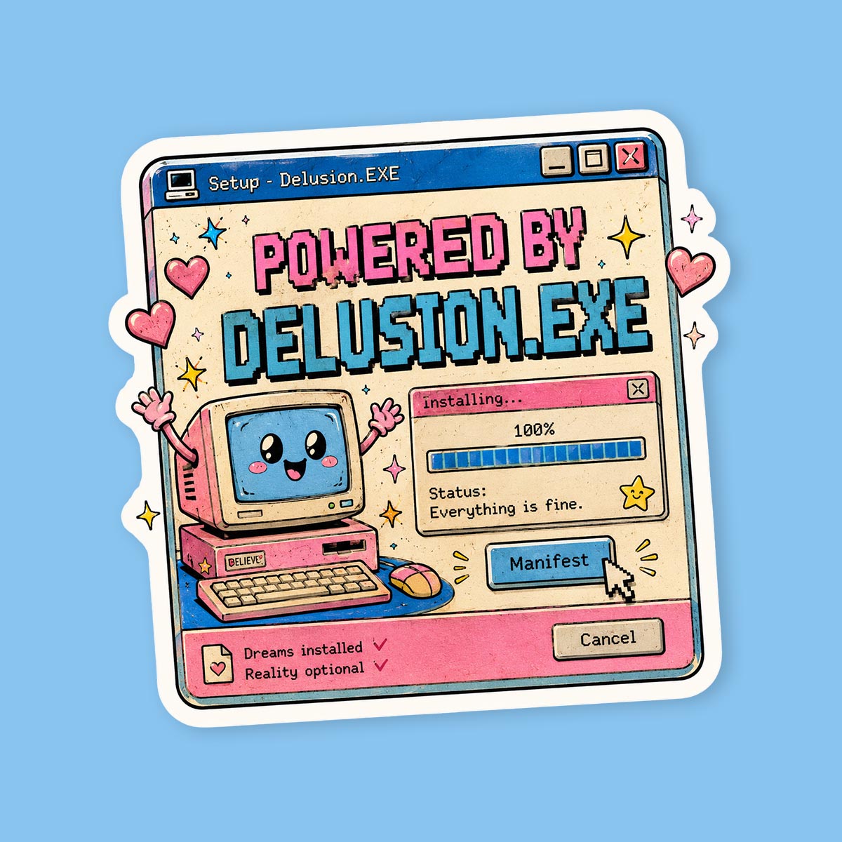 Powered By Delusion Sticker