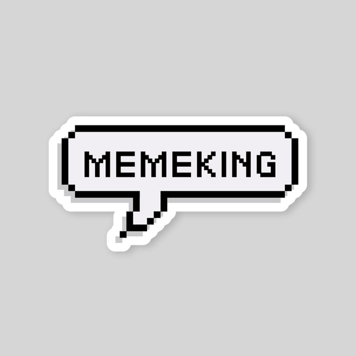 Speech Balloon Memeking Sticker