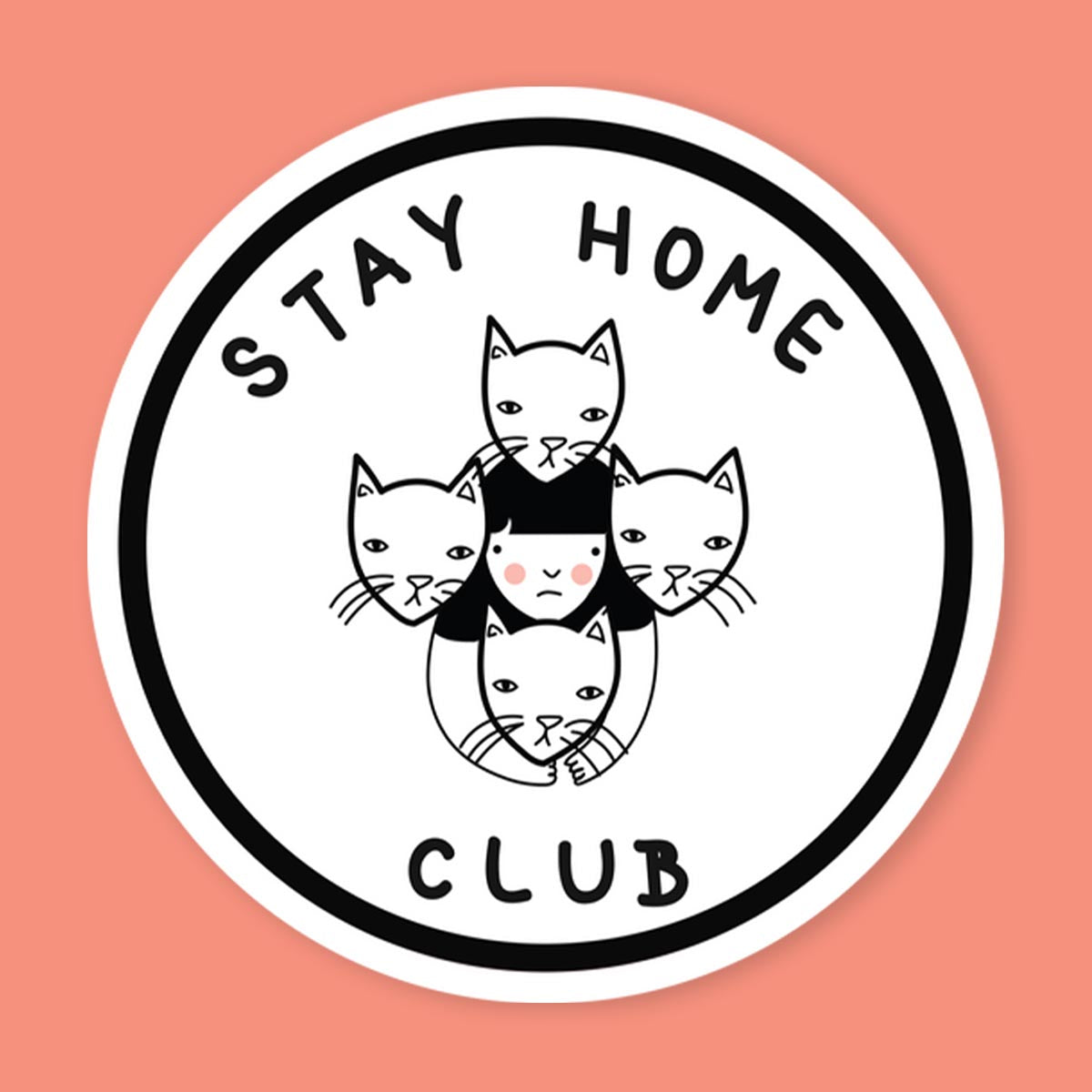 Stay Home Club Sticker