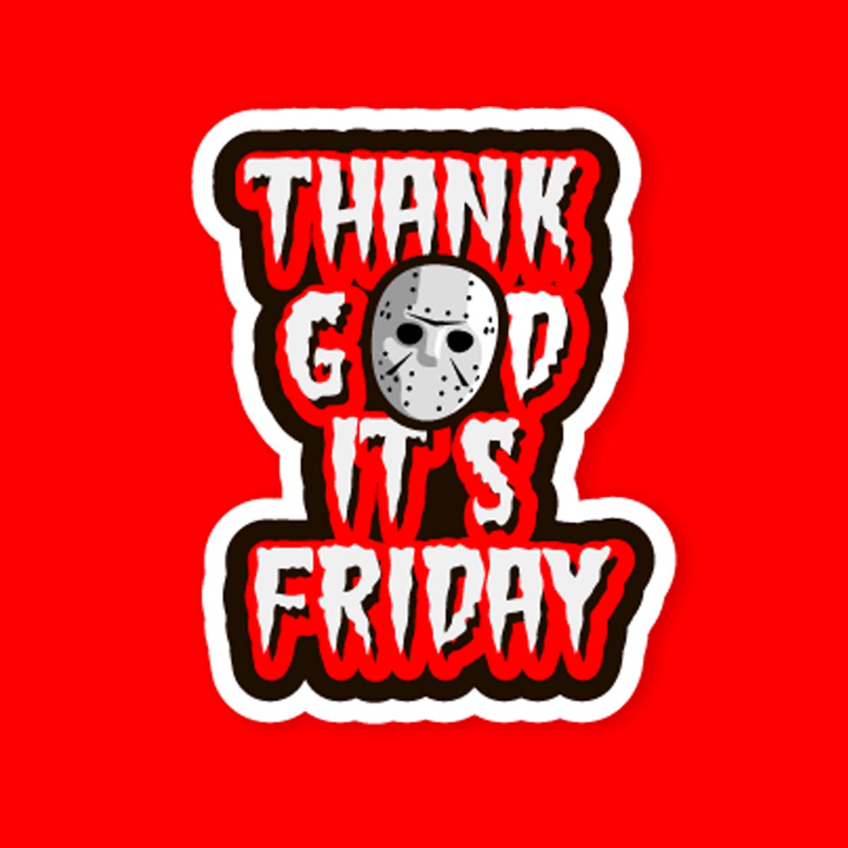Thank God Its Friday Jason Sticker
