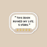 This Book Ruined My Life Five Stars Sticker