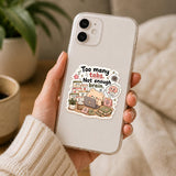 Too Many Tabs Not Enough Brain Sticker