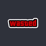 Wasted Red Text Sticker