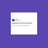 Winning Is The Only Option Quote Sticker